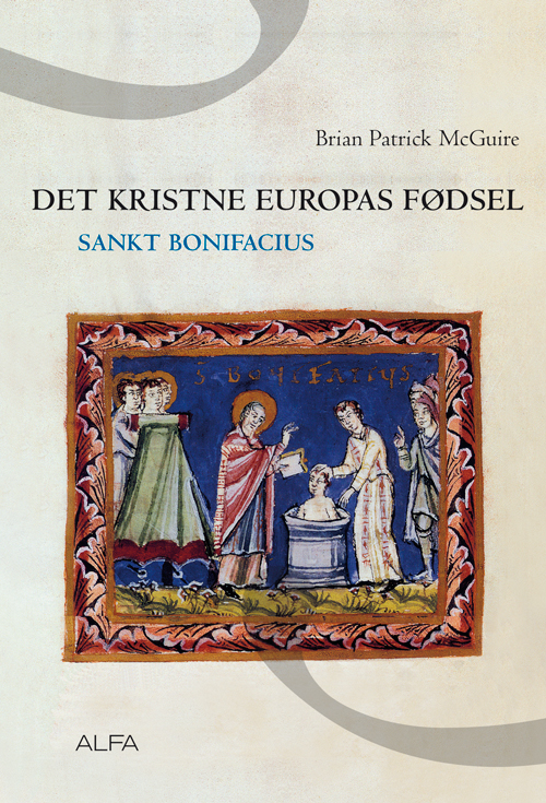 Det kristne Europas fødsel*