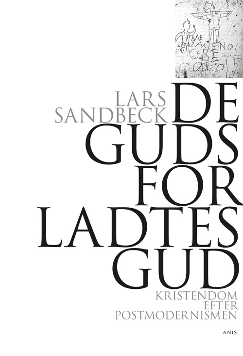 De gudsforladtes Gud*