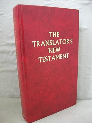 The Translator's New Testament*