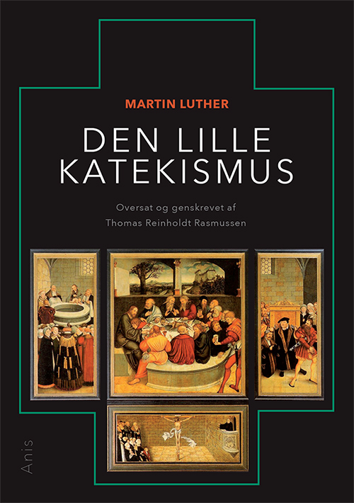 Den lille Katekismus*
