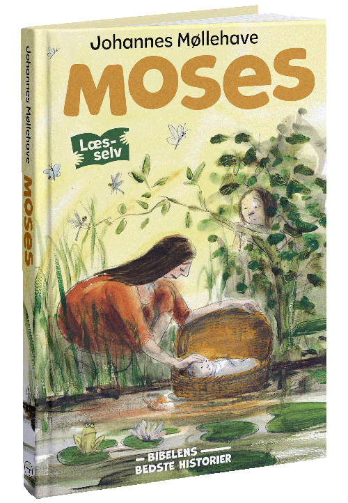 Moses - Bibelens bedste historier