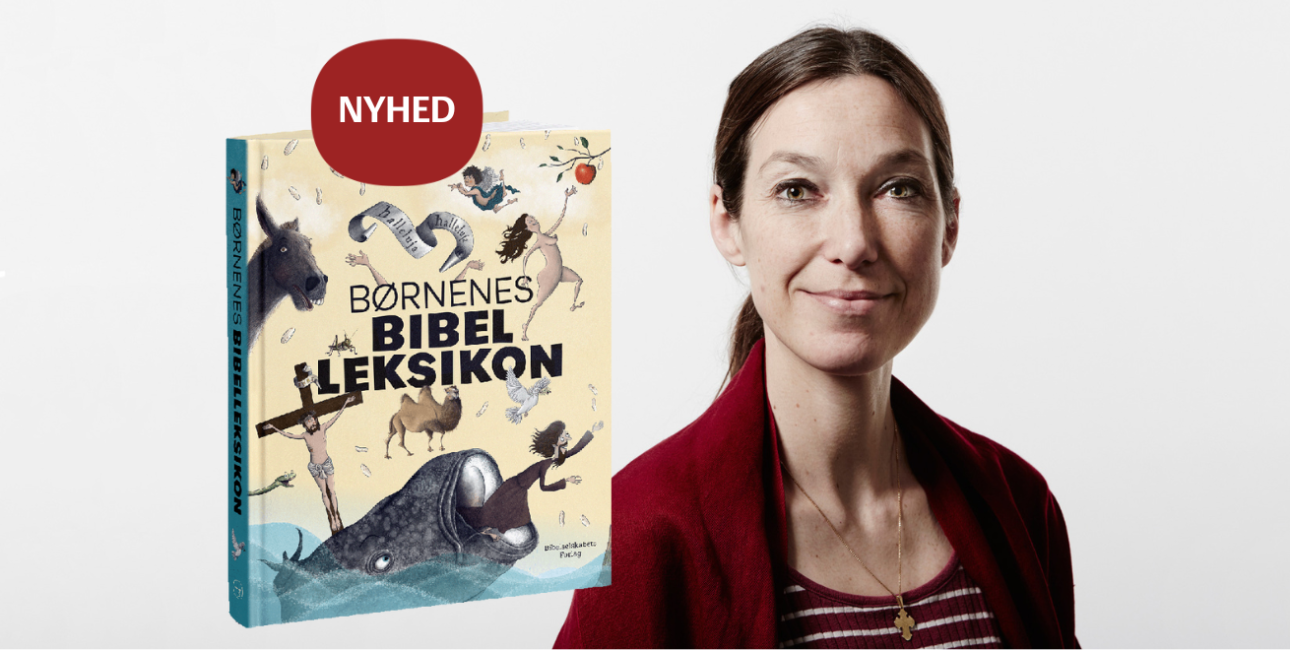 Malene Fenger-Grøndahl - Børnenes bibelleksikon. Foto: Søren Kjeldgaard.
