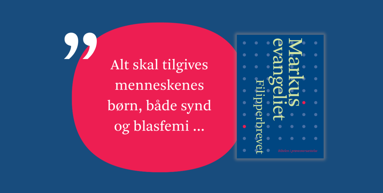 Bibelen i prøveoversættelse: Mark 3