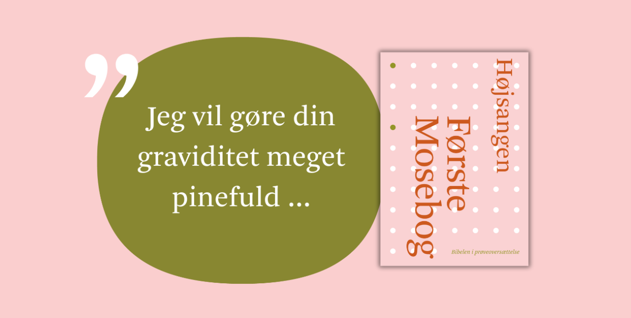 Bibelen i prøveoversættelse: Første Mosebog kapitel 3