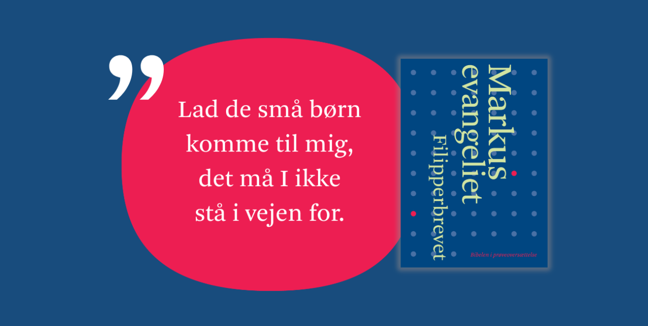 Bibelen i prøveoversættelse: Markusevangeliet kapitel 10