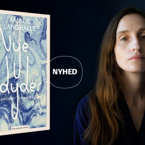 I Nye dyder undersøger den prisvindende forfatter Amalie Langballe, hvad der sker, når man tager Bibelen alvorligt som samtalepartner i et moderne liv. Foto: Philip Peng Rosenthal.