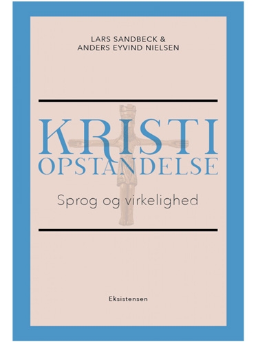  Kristi opstandelse. Sprog og virkelighed.