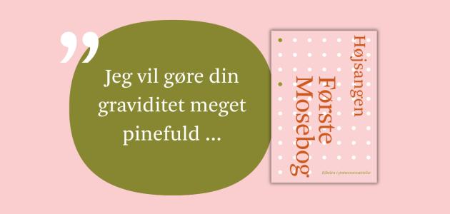 Bibelen i prøveoversættelse: Første Mosebog kapitel 3