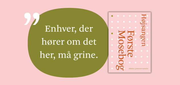 Bibelen i prøveoversættelse: Første Mosebog kapitel 21