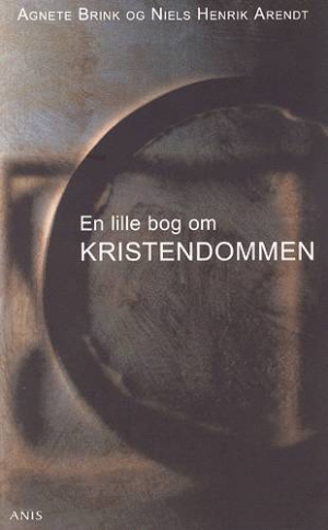 En lille bog om kristendommen*