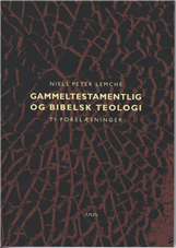 Gammeltestamentlig og bibelsk teologi*