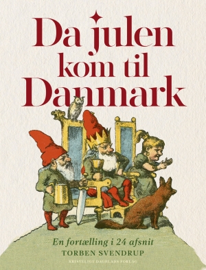 Da julen kom til Danmark*
