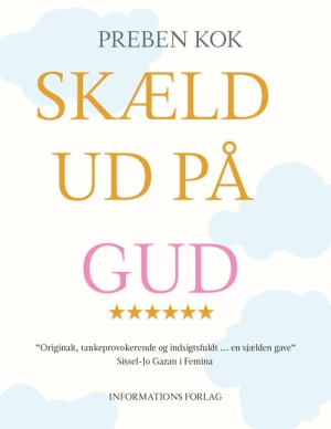 Skæld ud på Gud*
