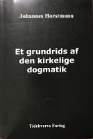 Et grundrids af den kirkelige dogmatik*
