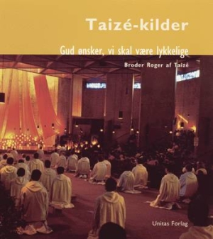 Taizé-kilder*