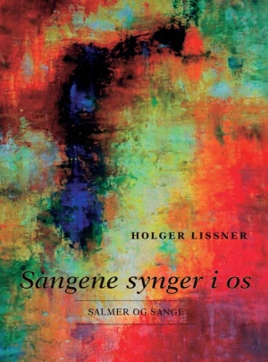 Sangene synger i os*