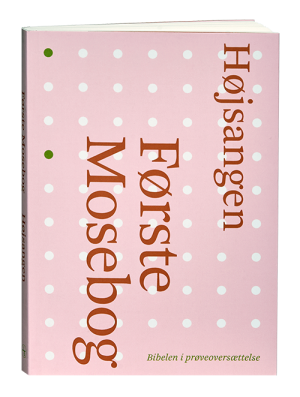 Første Mosebog og Højsangen