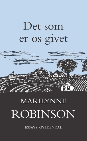 Det som er os givet*