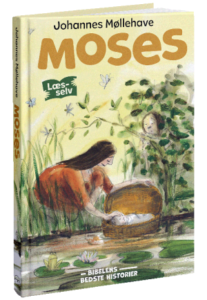 Moses - Bibelens bedste historier